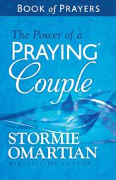 The Power of a Praying Couple Book of Prayers by Stormie Omartian Paperback Book