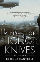 A Night of Long Knives (Hannah Vogel) by Rebecca Cantrell Paperback Book