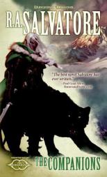 The Companions: The Sundering, Book I (Dungeons & Dragons: the Sundering) by R. A. Salvatore Paperback Book