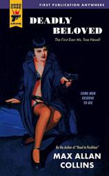 Deadly Beloved (Hard Case Crime) by Max Allan Collins Paperback Book