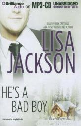 He's a Bad Boy: A Selection from Secrets and Lies by Lisa Jackson Paperback Book