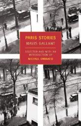 Paris Stories by Mavis Gallant Paperback Book