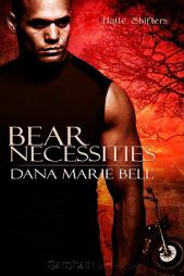 Bear Necessities (Halle Shifters) by Dana Marie Bell Paperback Book