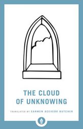 The Cloud of Unknowing by Carmen Acevedo Butcher Paperback Book