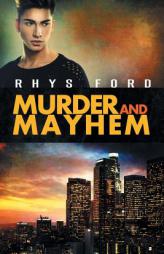 Murder and Mayhem by Rhys Ford Paperback Book