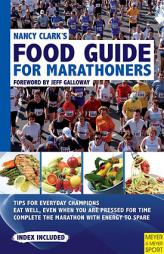 Nancy Clark's Food Guide for Marathoners, 4th Ed by Nancy Clark Paperback Book