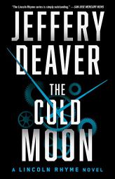 The Cold Moon (Lincoln Rhyme Novel) by Jeffery Deaver Paperback Book