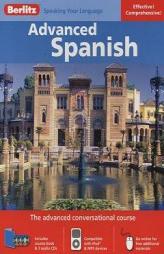 Advanced Spanish (Berlitz Advanced) by Berlitz Paperback Book