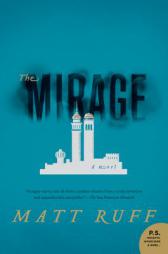 The Mirage: A Novel (P.S.) by Matt Ruff Paperback Book
