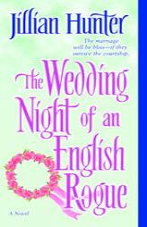 The Wedding Night of an English Rogue by Jillian Hunter Paperback Book