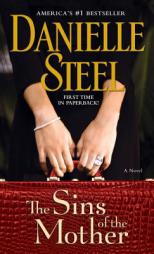 The Sins of the Mother by Danielle Steel Paperback Book