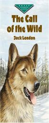 The Call of the Wild (Evergreen Classics) by Jack London Paperback Book