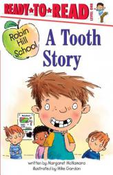 A Tooth Story (Ready-to-Read. Level 1) by Margaret McNamara Paperback Book