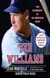 Ted Williams: The Biography of an American Hero by Leigh Montville Paperback Book