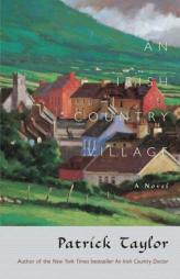 An Irish Country Village (Irish Country Books) by Patrick Taylor Paperback Book
