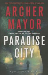 Paradise City: A Joe Gunther Novel by Archer Mayor Paperback Book