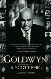 Goldwyn: A Biography by A. Scott Berg Paperback Book