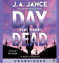 Day of the Dead (The Walker Family Series) by J. A. Jance Paperback Book