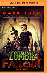 The End by Mark Tufo Paperback Book