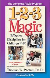1-2-3 Magic: Effective Discipline for Children 2-12 by Thomas W. Phelan Paperback Book