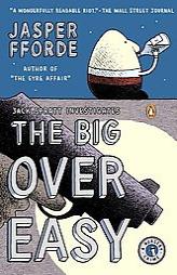 The Big Over Easy: A Nursery Crime by Jasper Fforde Paperback Book