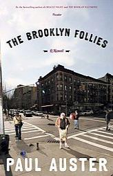 The Brooklyn Follies by Paul Auster Paperback Book