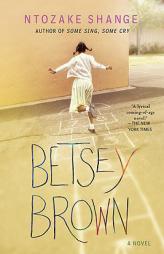 Betsey Brown by Ntozake Shange Paperback Book