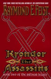 Krondor the Assassins (The Riftwar Legacy, Book 2) by Raymond E. Feist Paperback Book