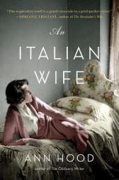 An Italian Wife by Ann Hood Paperback Book
