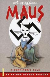 Maus I: A Survivor's Tale: My Father Bleeds History by Art Spiegelman Paperback Book