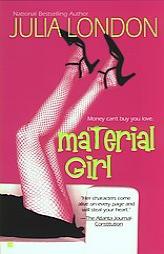 Material Girl by Julia London Paperback Book