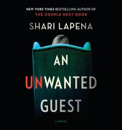 An Unwanted Guest by Shari Lapena Paperback Book