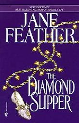 The Diamond Slipper by Jane Feather Paperback Book
