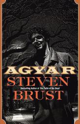 Agyar by Steven Brust Paperback Book