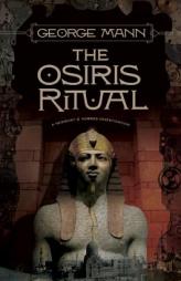 The Osiris Ritual by George Mann Paperback Book