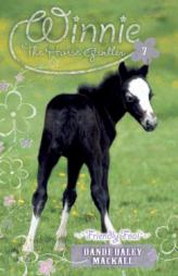 Friendly Foal (Winnie the Horse Gentler #7) by Dandi Daley Mackall Paperback Book