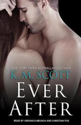 Ever After: A Heart of Stone Novella by K. M. Scott Paperback Book