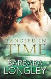 Tangled in Time by Barbara Longley Paperback Book