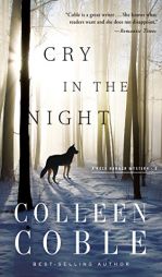 Cry in the Night (Rock Harbor Series) by Colleen Coble Paperback Book
