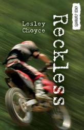 Reckless by Lesley Choyce Paperback Book