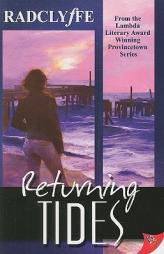 Returning Tides (Provincetown Tales 6) by Radclyffe Paperback Book