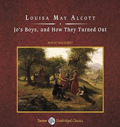 Jo's Boys, and How They Turned Out: A Sequel by Louisa May Alcott Paperback Book