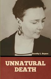 Unnatural Death by Dorothy L. Sayers Paperback Book