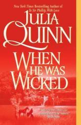 When He Was Wicked (Bridgerton Family Series) by Julia Quinn Paperback Book