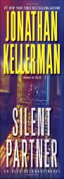 Silent Partner: An Alex Delaware Novel by Jonathan Kellerman Paperback Book