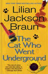 The Cat Who Went Underground by Lilian Jackson Braun Paperback Book