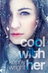 Cool With Her by Kenny Wright Paperback Book