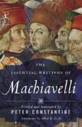 The Essential Writings of Machiavelli by Niccolo Machiavelli Paperback Book