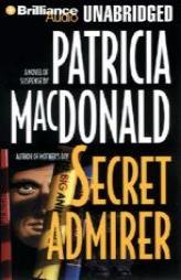 Secret Admirer by Patricia MacDonald Paperback Book