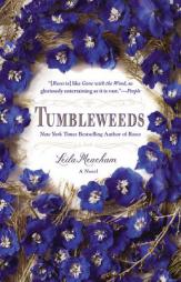 Tumbleweeds: A Novel by Leila Meacham Paperback Book